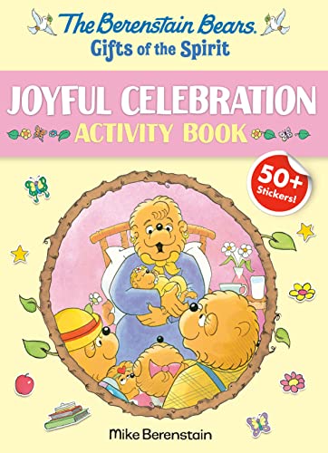 Joyful Celebration Activity Book (The Berenstain Bears Gifts of the Spirit)