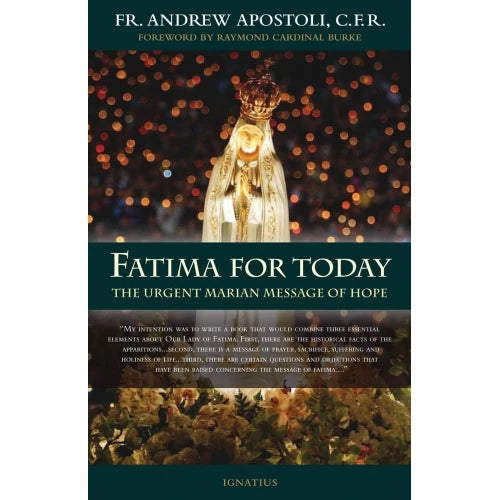 Fatima for Today, The Urgent Marian Message of Hope