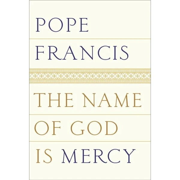 Pope Francis The Name of God is Mercy (Hardcover)