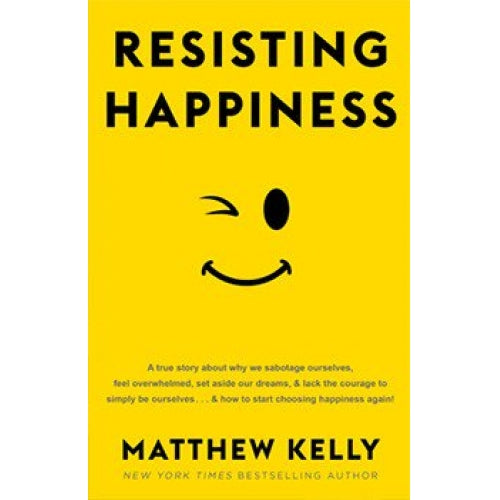 Resisting Happiness