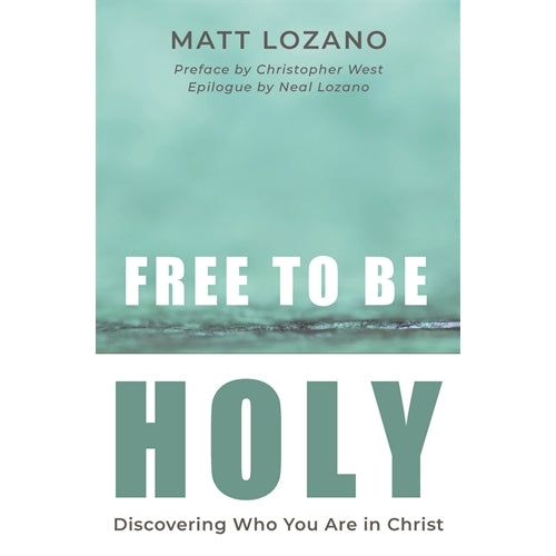 Free to Be Holy