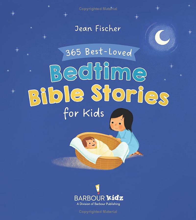 365 Best-Loved Bedtime Bible Stories for Kids