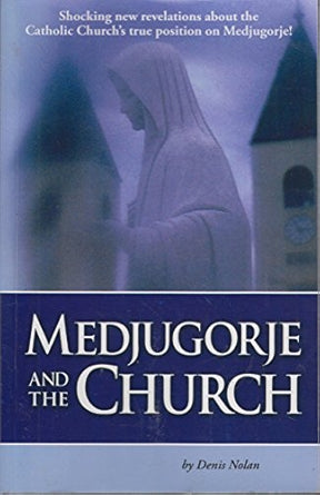 Medjugorje and the Church - Paperback