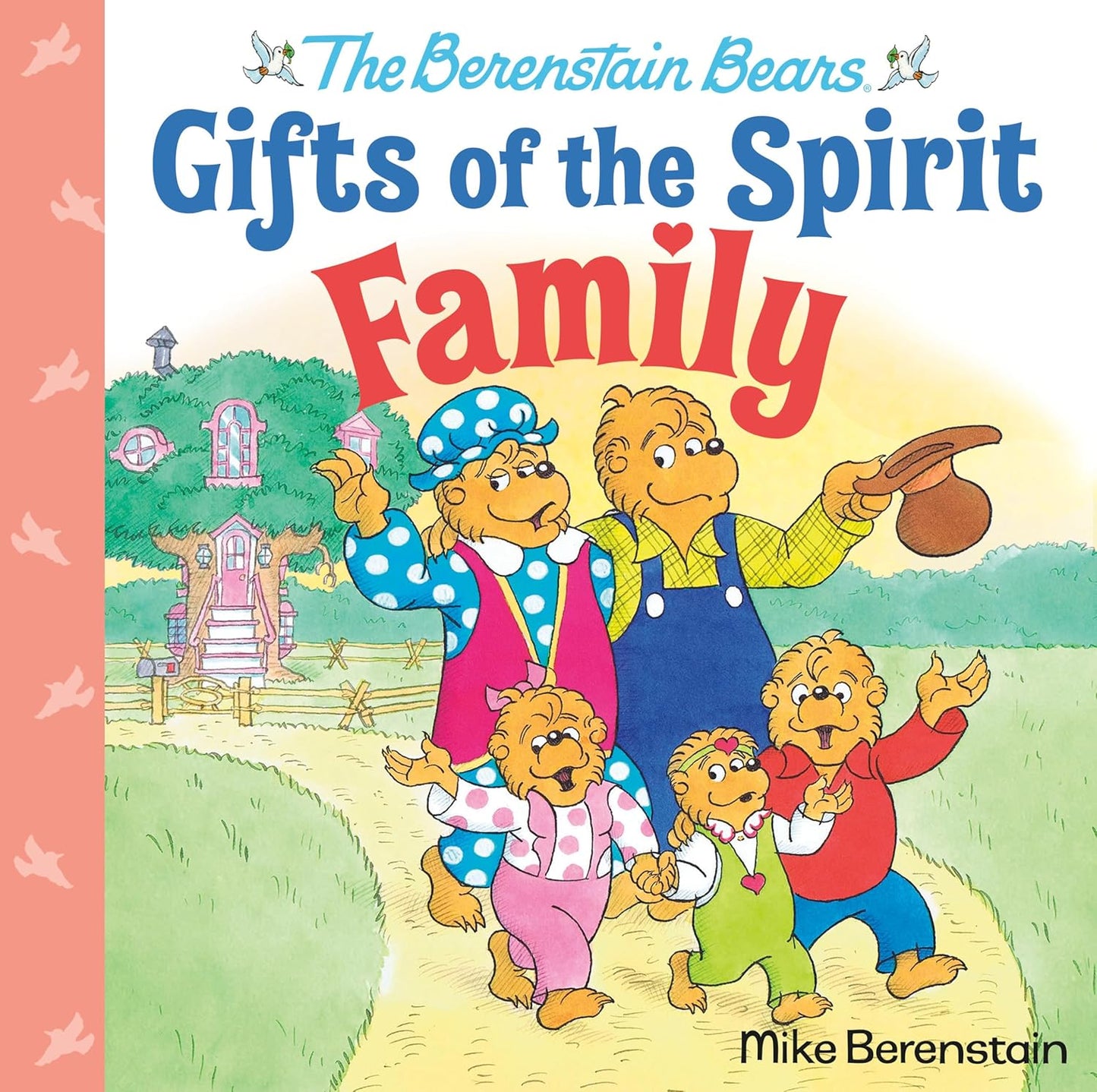 Berenstain Bears Gifts of the Spirit - Family