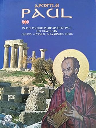 Apostle Paul: In the Footsteps of Apostle Paul
