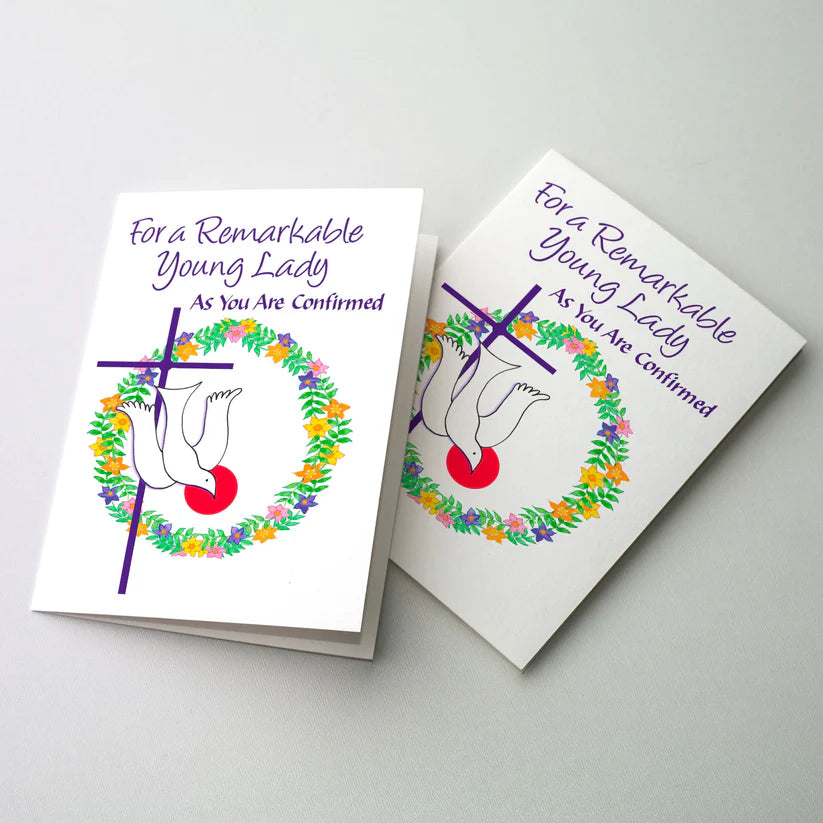 For a Remarkable Young Lady as You Are Confirmed