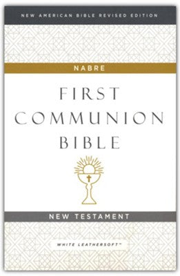 NABRE First Communion Bible (#9242W - White Hardcover)