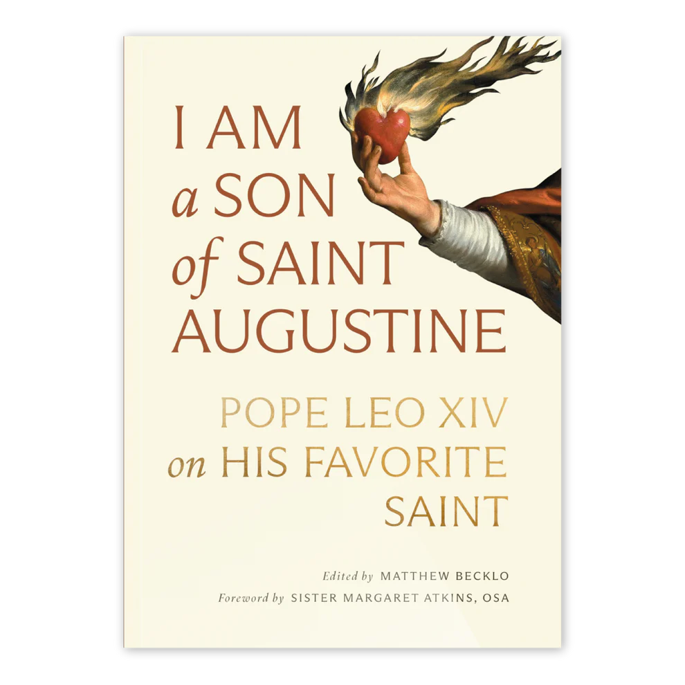 I Am a Son of Saint Augustine - Pope Leo XIV on His Favorite Saint - Paperback