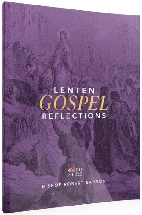 2024 Word on Fire Lenten Gospel Reflections