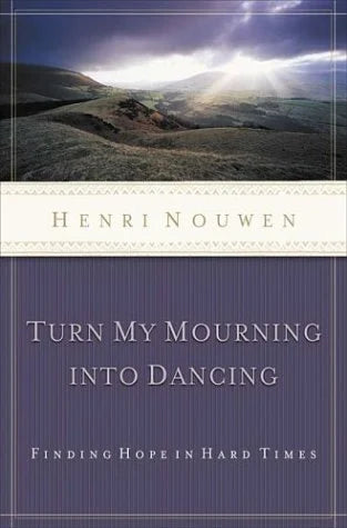 Turn My Mourning into Dancing (Paperback)