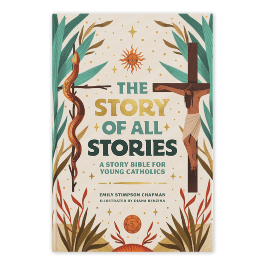The Story of All Stories - A Story Bible for Young Catholics