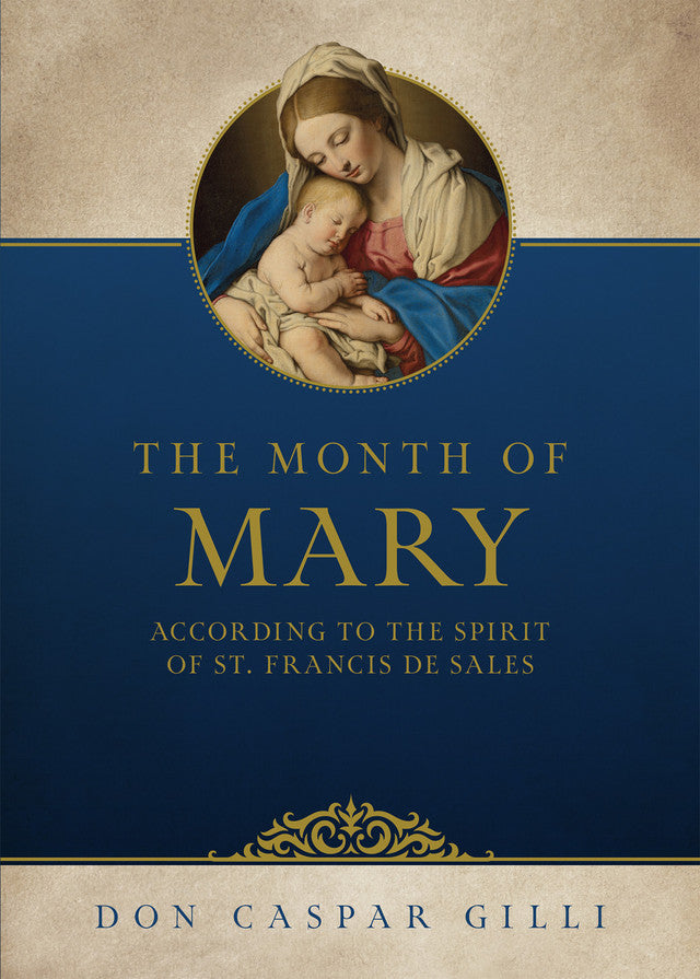 The Month of Mary, According to the Spirit of St. Francis de Sales - Paperbound