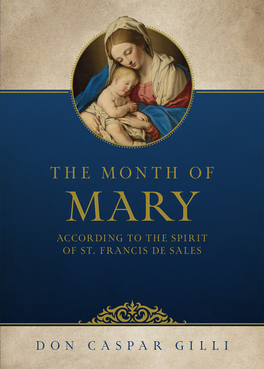 The Month of Mary, According to the Spirit of St. Francis de Sales - Paperbound