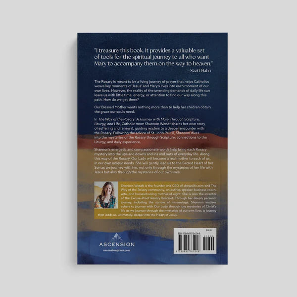 The Way of the Rosary: A Journey with  Mary Through Scripture, Liturgy, and Life