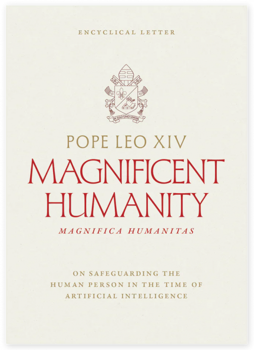 Magnifica Humanitas (Magnificent Humanity) By Pope Leo XIV