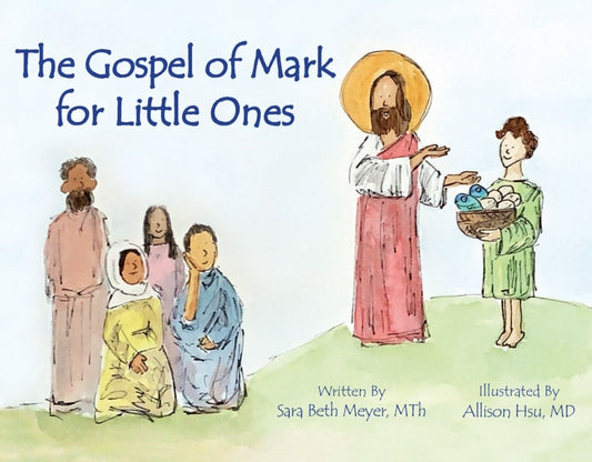 Gospel of Mark for Little Ones - Hardcover