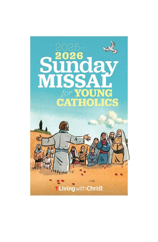 Living with Christ Sunday Missal for Young Catholics 2025-2026