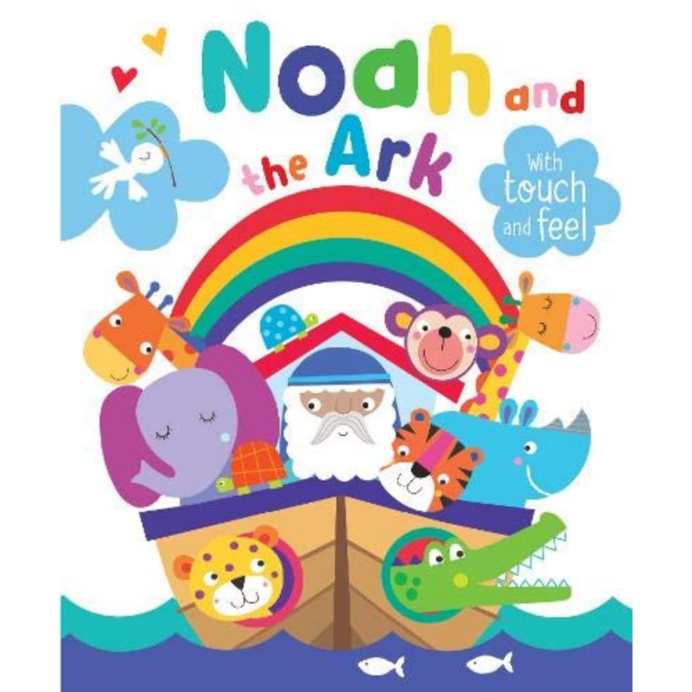 Noah and the Ark Touch and Feel Book