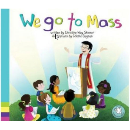 We Go to Mass