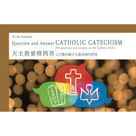 CB - Q&A Catholic Catechism (English-Chinese)