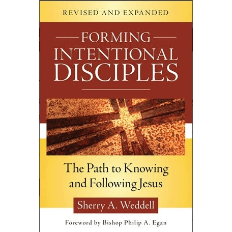 Forming Intentional Disciples: Revised and Expanded