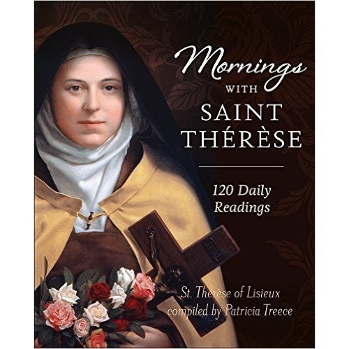 Mornings with Saint Therese