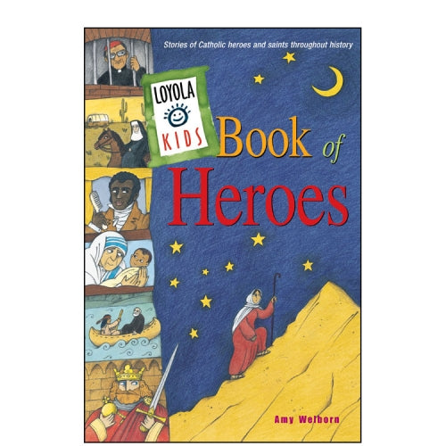 Loyola Kids Book of Heroes (Hardcover)