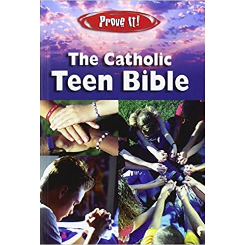Prove It! The Catholic Teen Bible NABRE