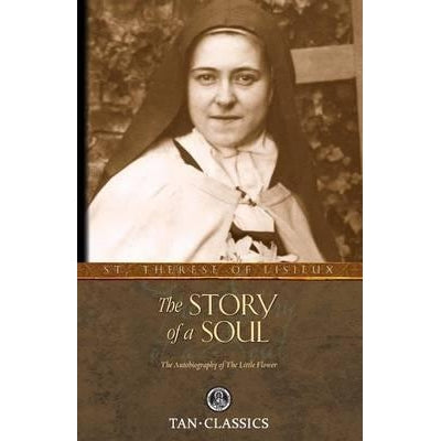 St. Therese of Lisieux: The Story of a Soul (Paperback)