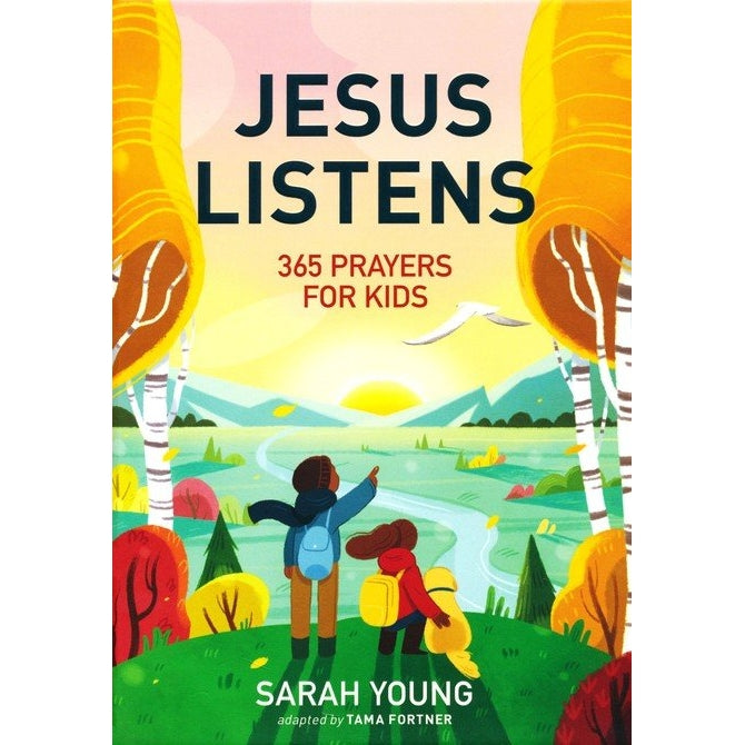 Jesus Listens: 365 Prayers for Kids