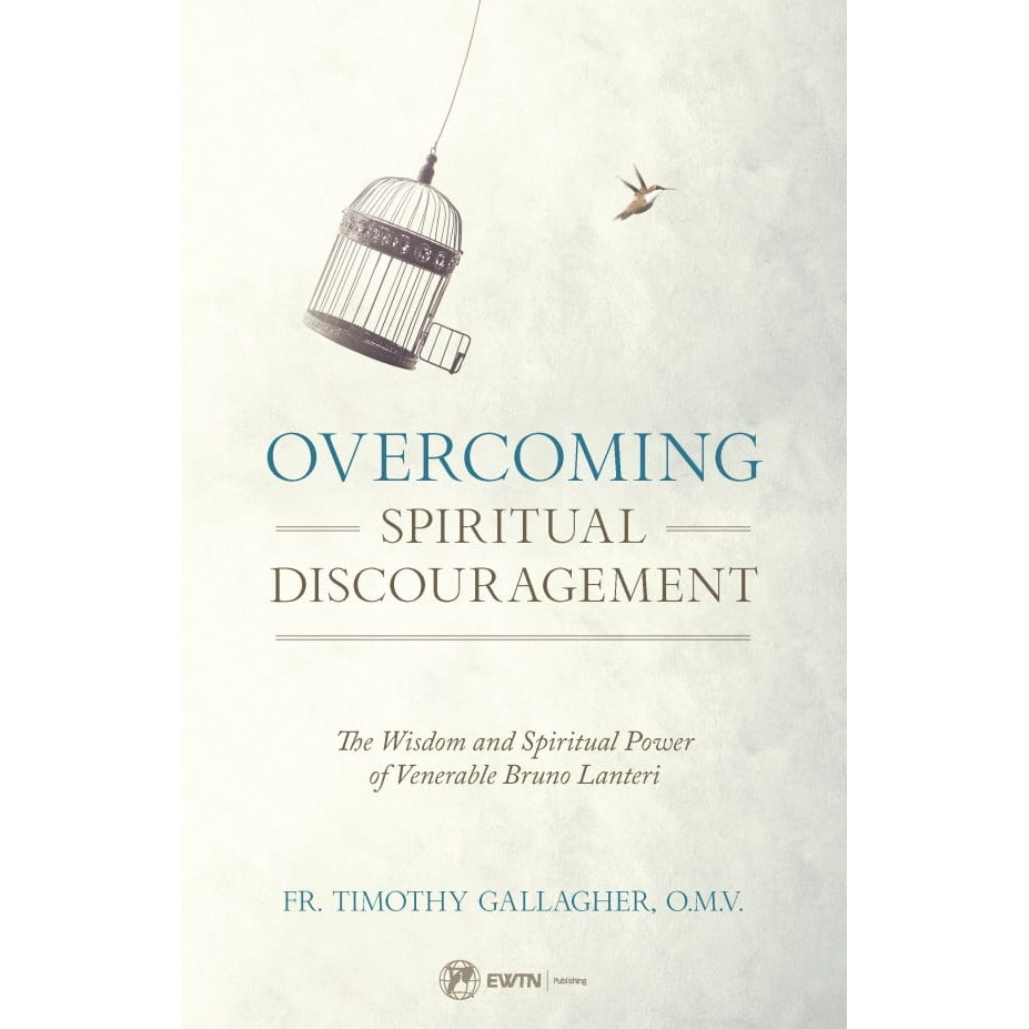 Overcoming Spiritual Discouragement