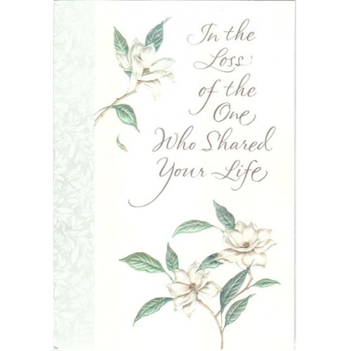 Loss of Spouse Card - In the Loss of the One Who Shared Your Life