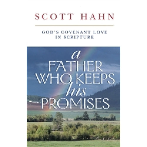 A Father Who Keeps His Promises (Paperback)